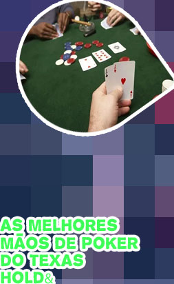 Quais as melhores maos do poker