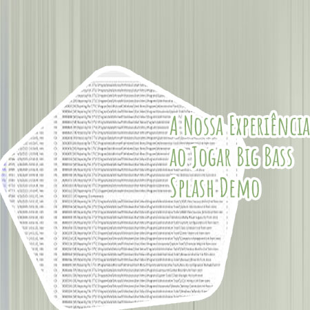 Big bass splash demo